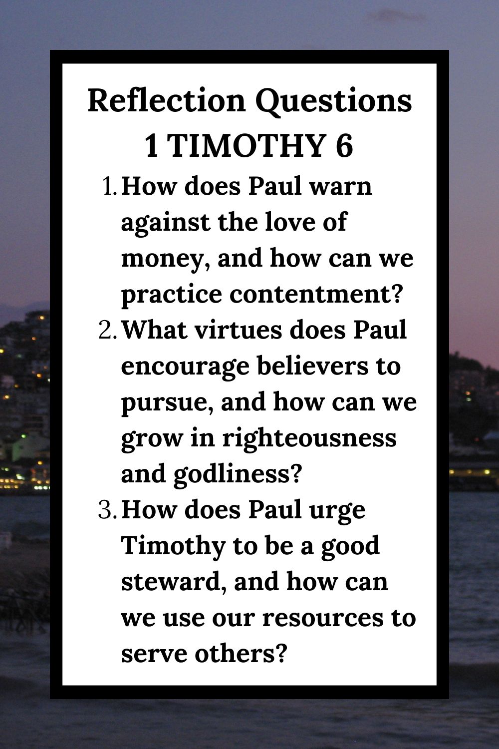 Reflection Questions for 1 Timothy 6