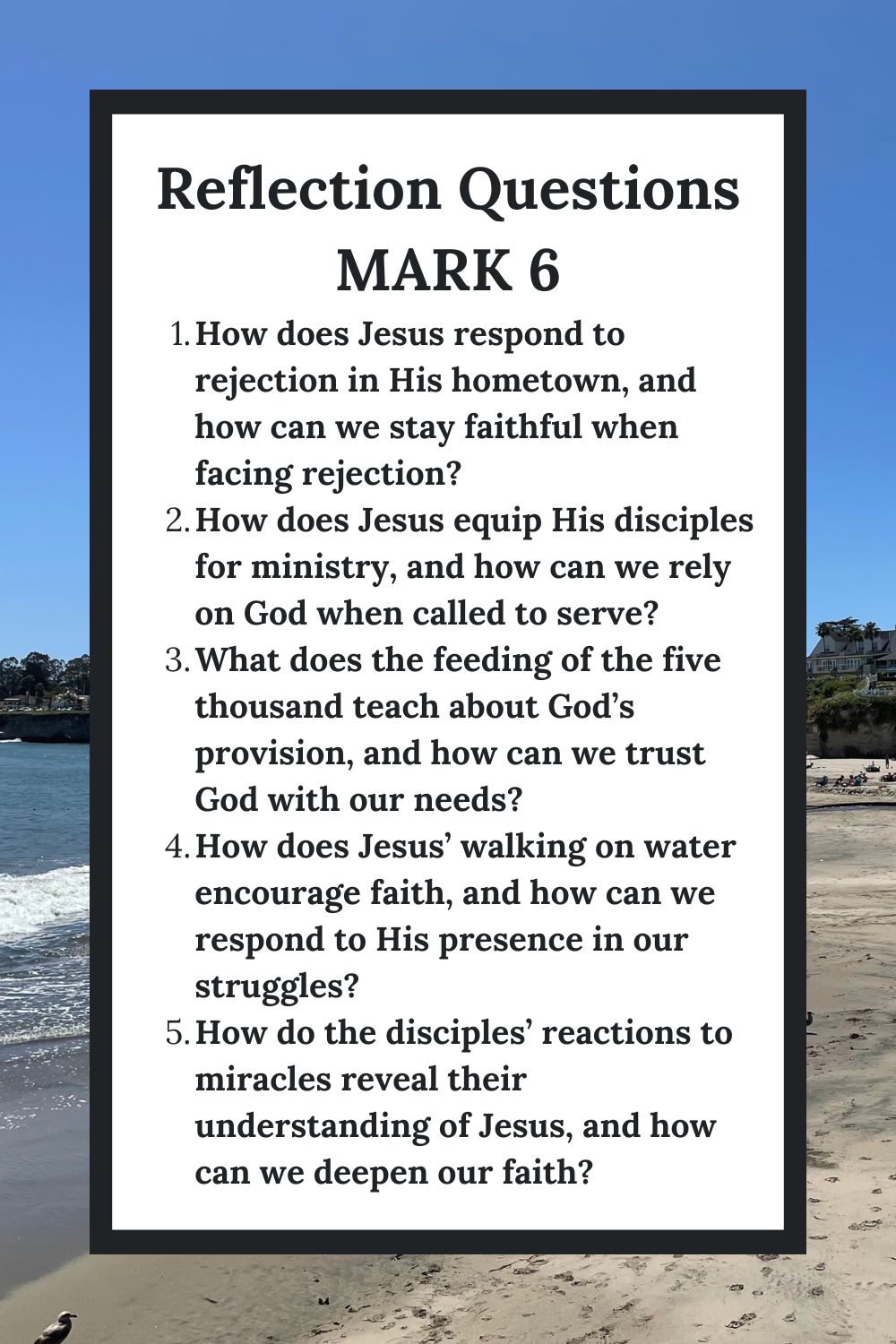 Reflection Questions for Mark 6