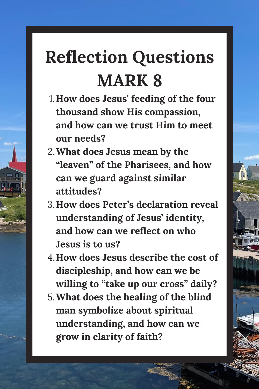 Reflection Questions for Mark 8