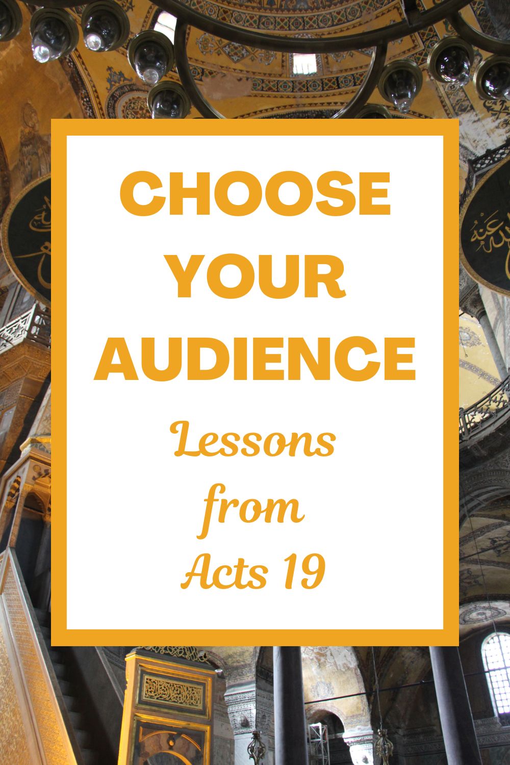 Choose Your Audience: Lessons from Acts 19