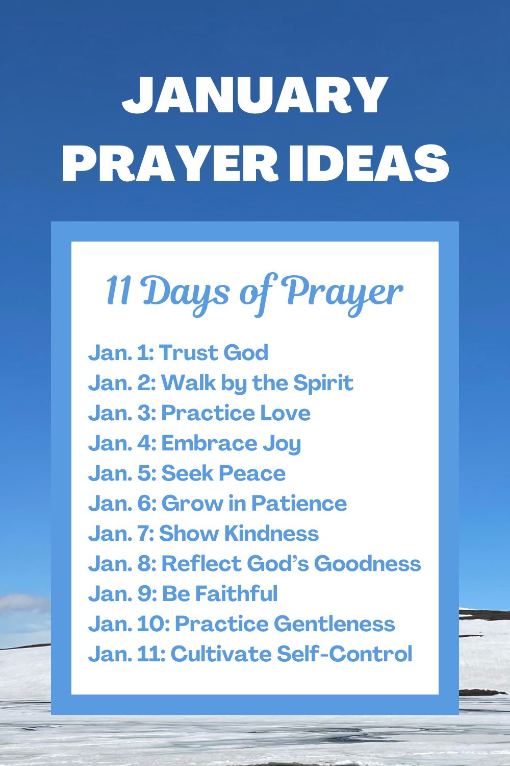 January Prayer Ideas: 11 Days of New Beginnings and Fruit of the Spirit