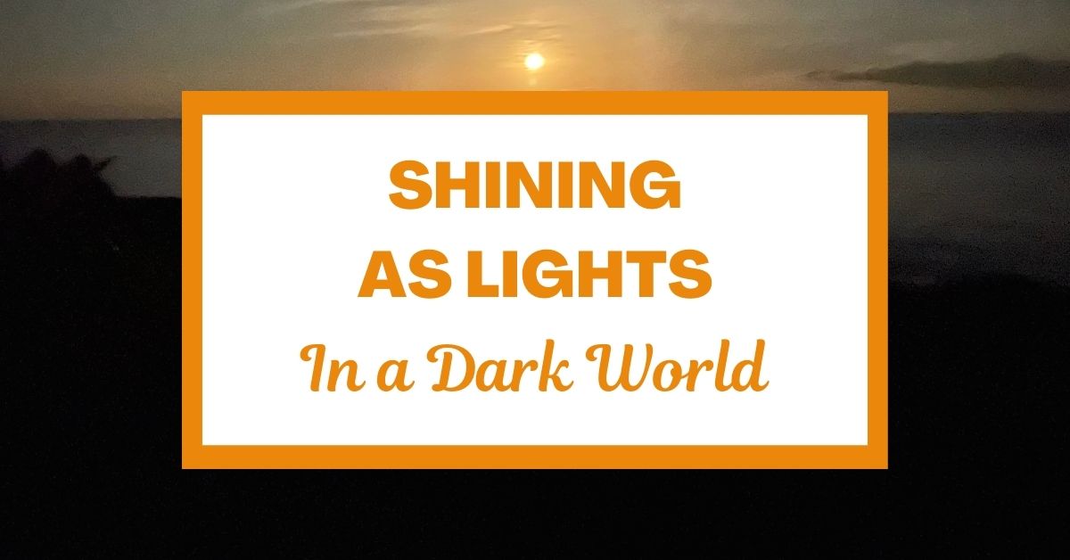 Shining as Lights in a Dark World – Joyful Moments in Christ