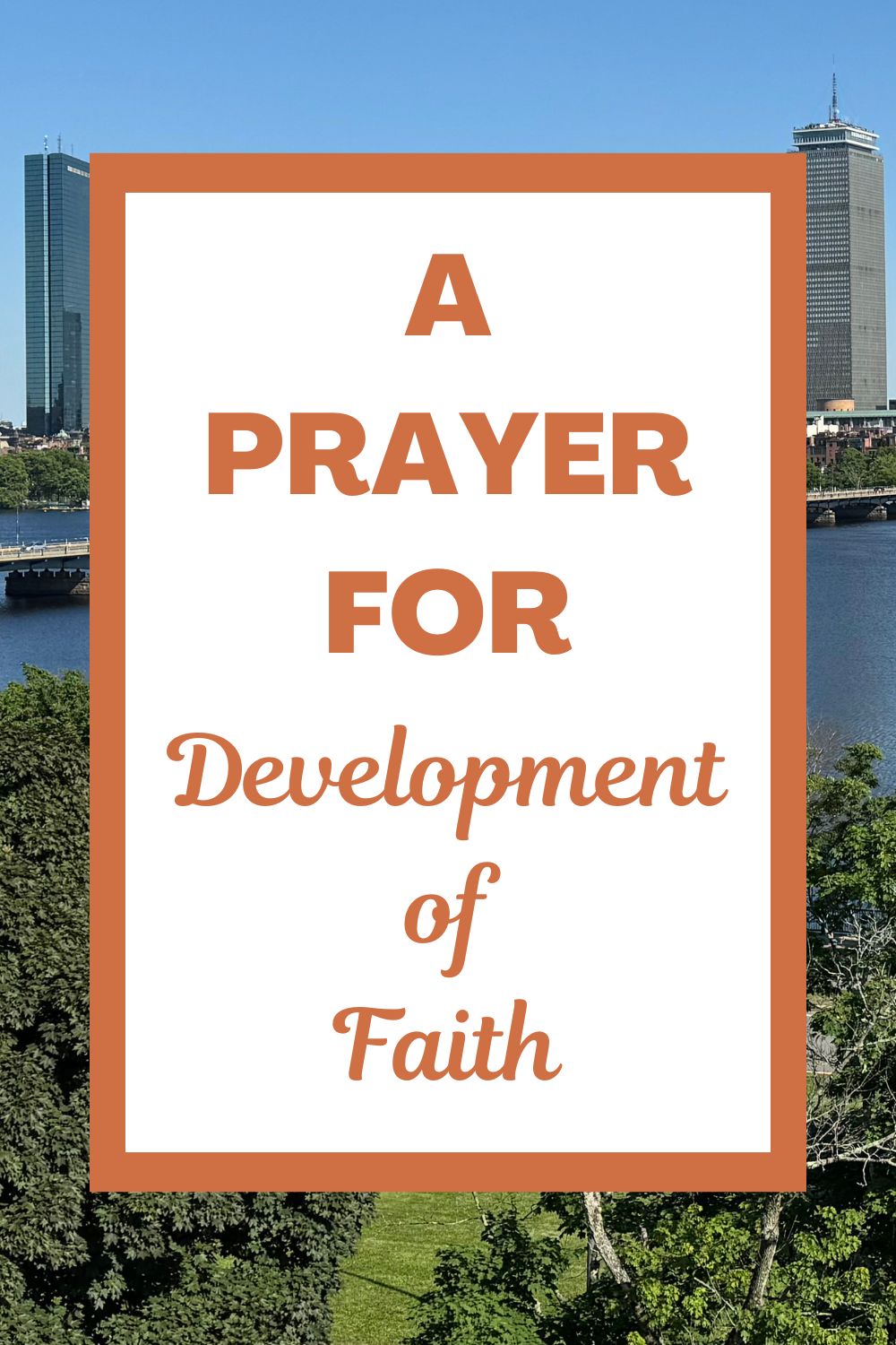 A Prayer for Development of Faith