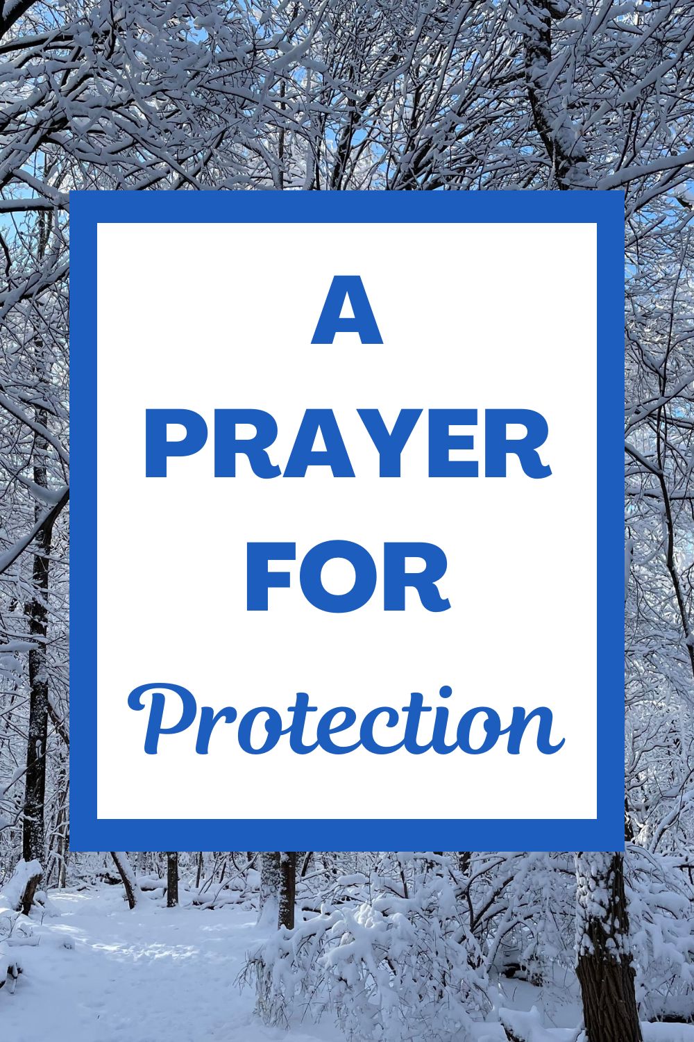 A Prayer for Protection