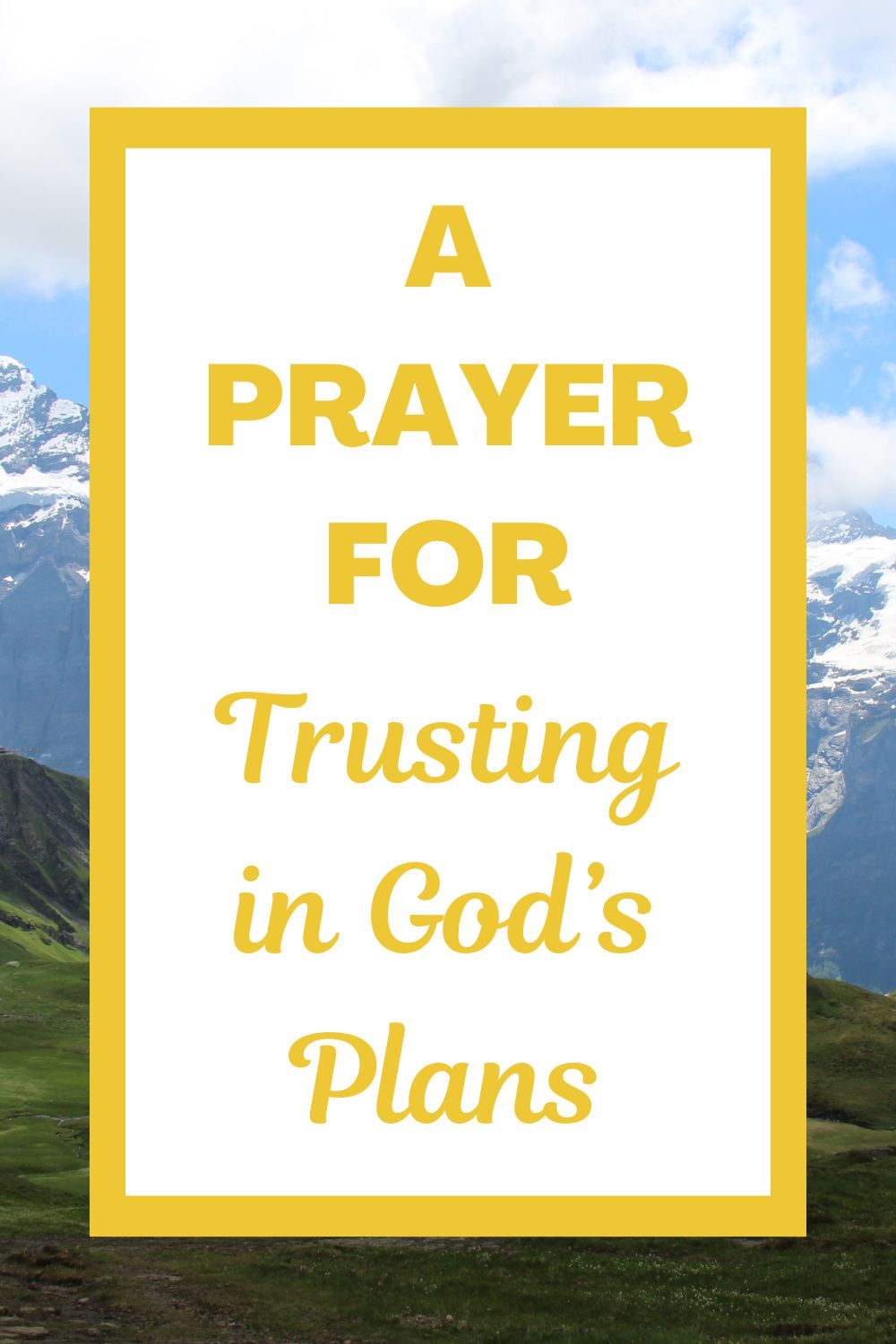 A Prayer for Trusting in God's Plans