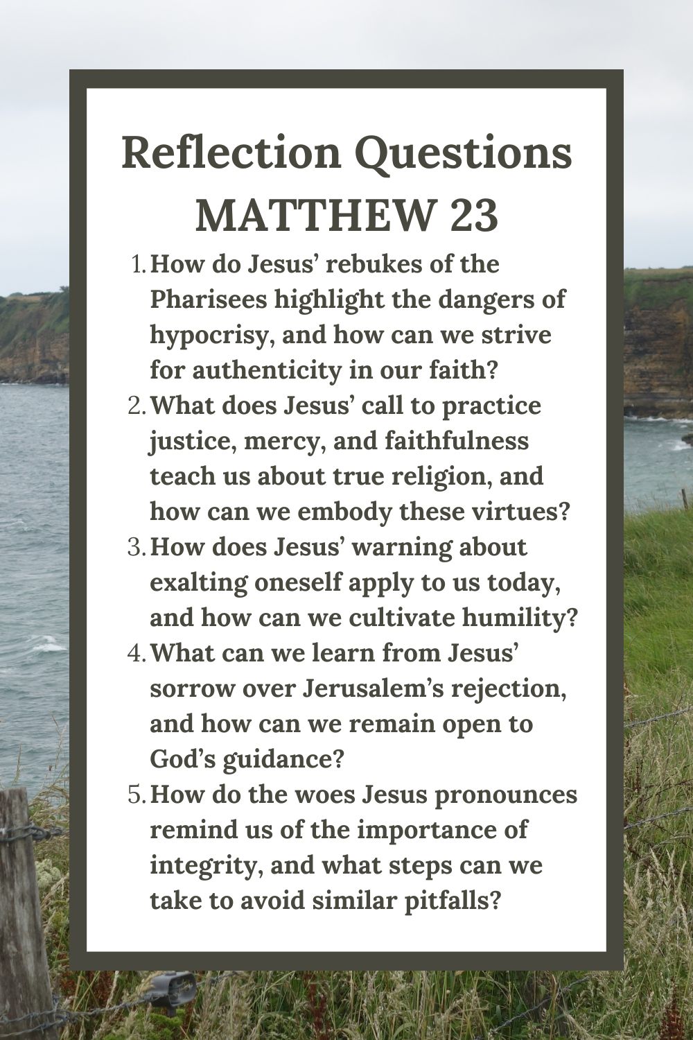 Reflection Questions Matthew 23 How do Jesus’ rebukes of the Pharisees highlight the dangers of hypocrisy, and how can we strive for authenticity in our faith? What does Jesus’ call to practice justice, mercy, and faithfulness teach us about true religion, and how can we embody these virtues? How does Jesus’ warning about exalting oneself apply to us today, and how can we cultivate humility? What can we learn from Jesus’ sorrow over Jerusalem’s rejection, and how can we remain open to God’s guidance? How do the woes Jesus pronounces remind us of the importance of integrity, and what steps can we take to avoid similar pitfalls?