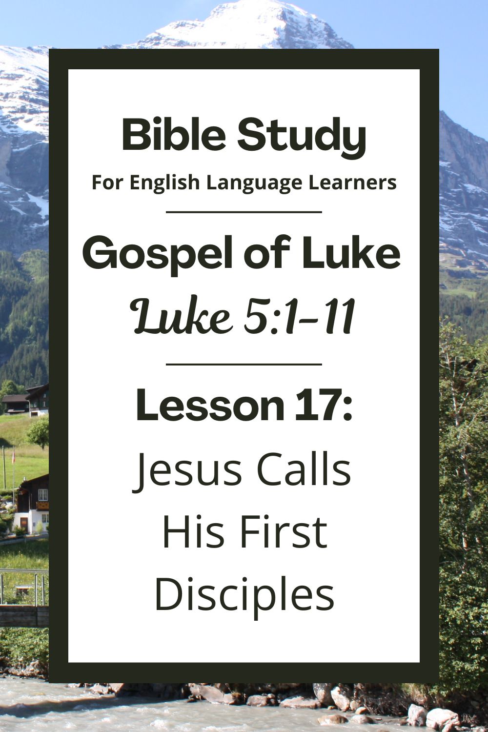 ELL Lesson 17: Luke 5:1-11 — Jesus Calls His First Disciples