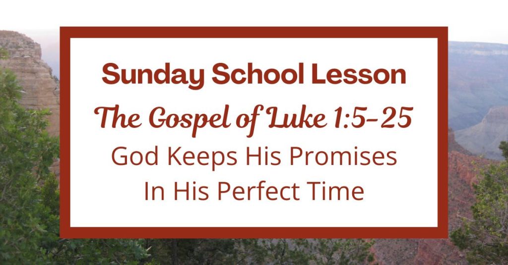 A Sunday School Lesson: Luke 1:5–25