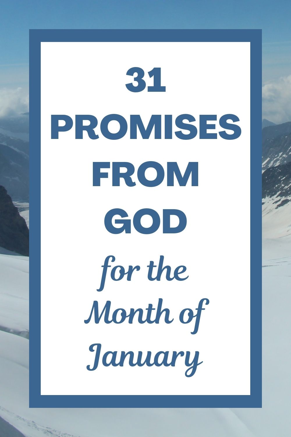 31 Promises from God for the Month of January