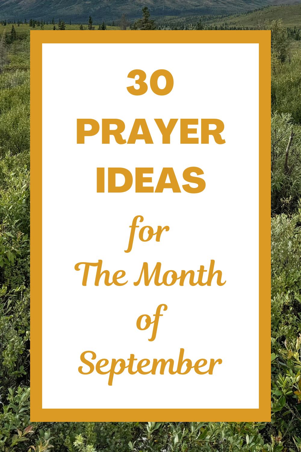 30 Prayer Ideas for the Month of September
