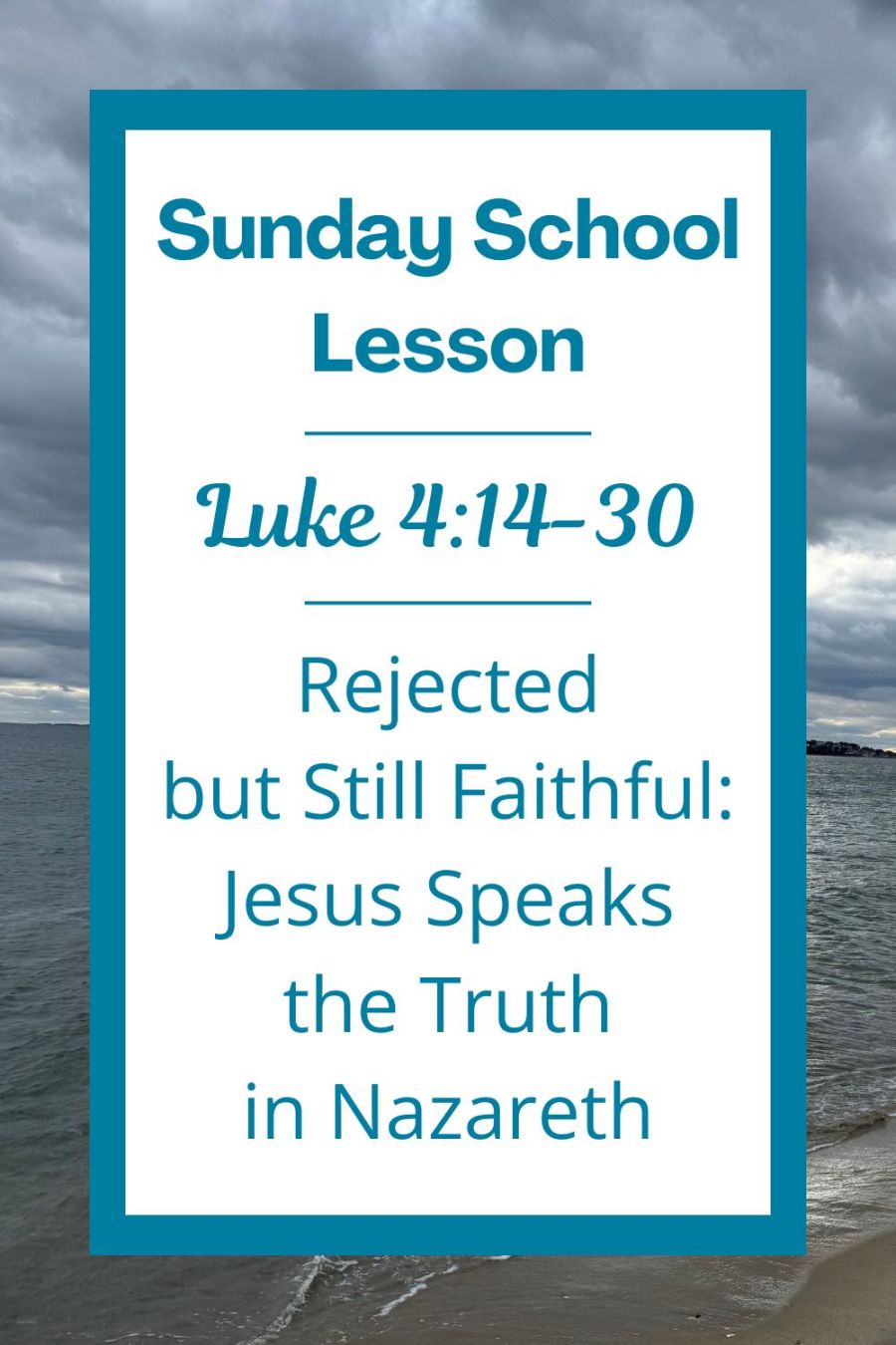 A Sunday School Lesson: Luke 4:14-30 – Joyful Moments in Christ