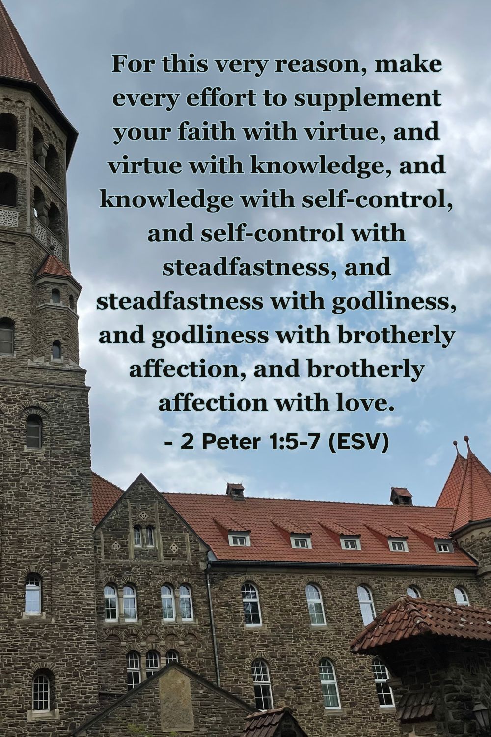Bible verse from 2 Peter 1:5-7 about growing in faith and virtue.