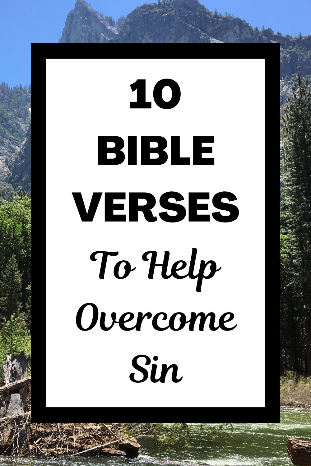 10 Bible Verses To Help Overcome Sin