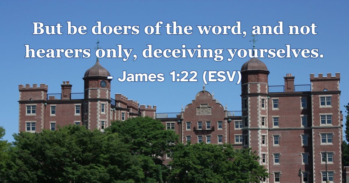 Bible verse from James 1:22 about being doers of the word.