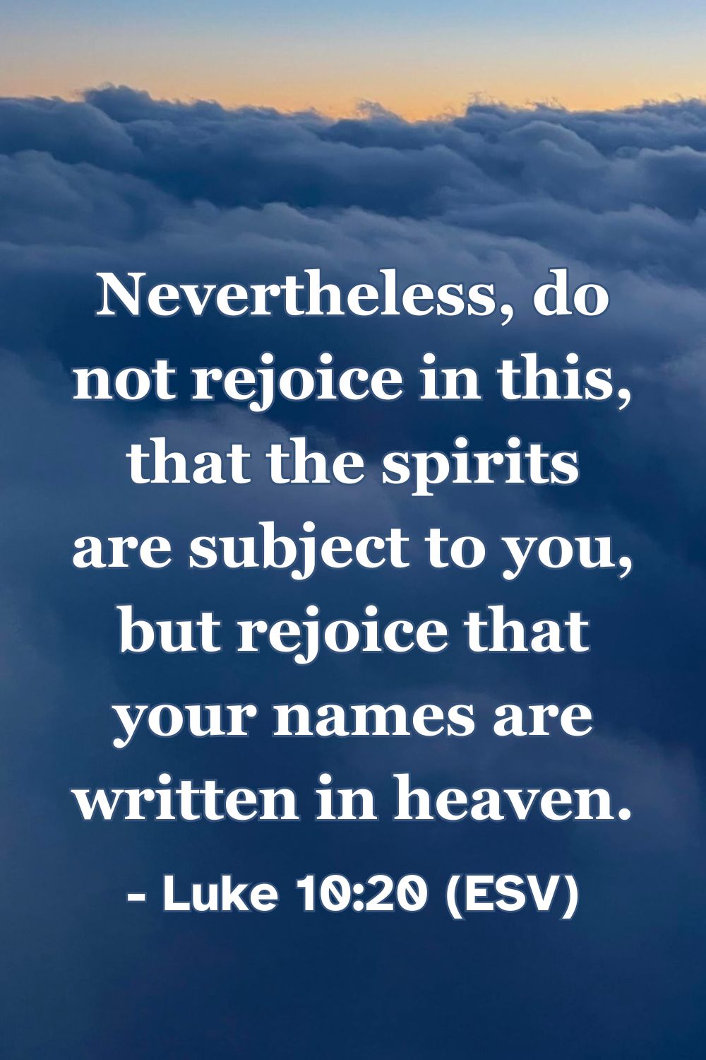 Bible verse from Luke 10:20 about rejoicing in eternal life.