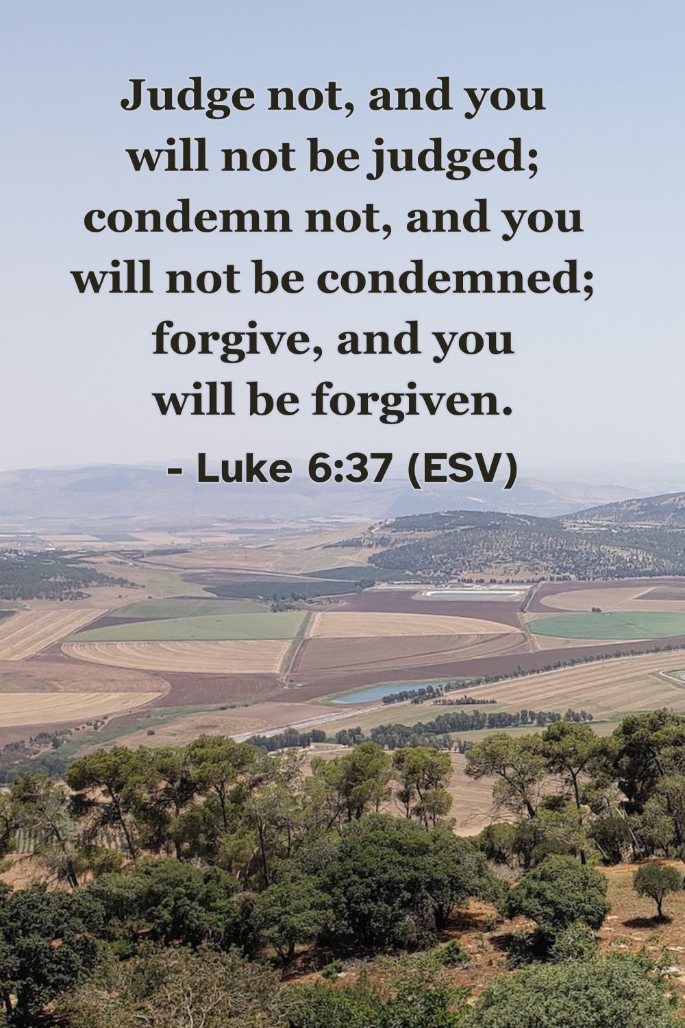 Bible verse from Luke 6:37 about forgiveness and judgment.