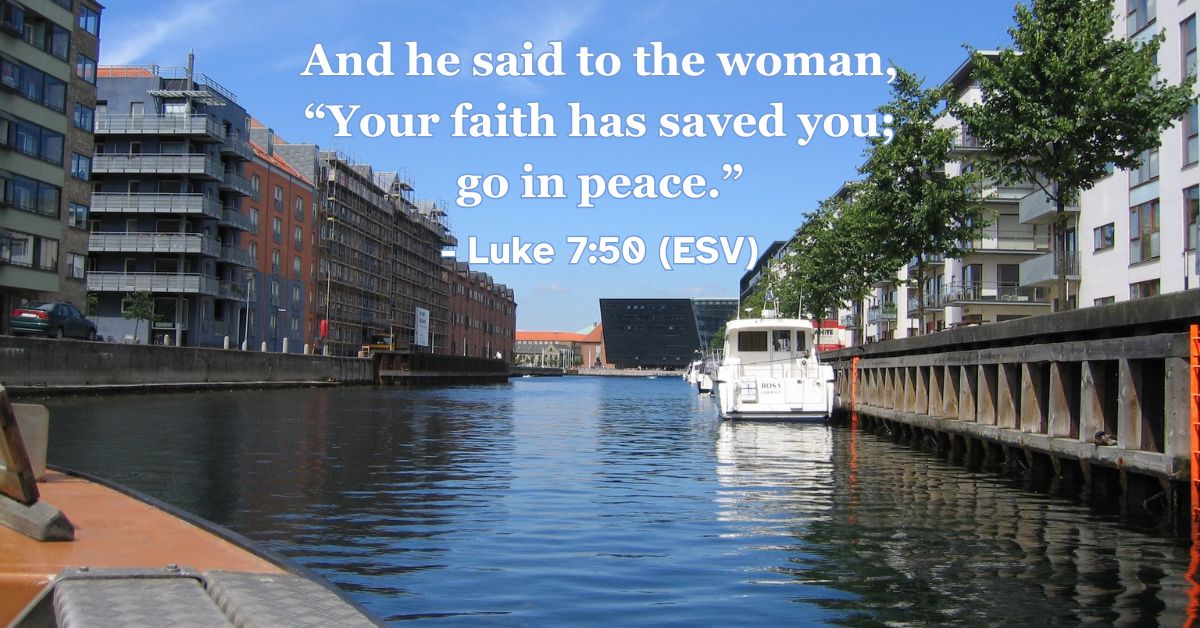 Bible verse from Luke 7:50 about faith and peace.