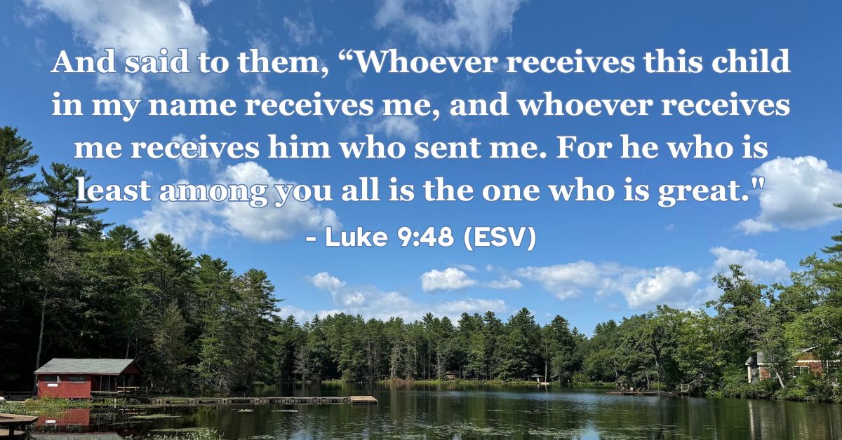 Bible verse from Luke 9:48 about humility and greatness.