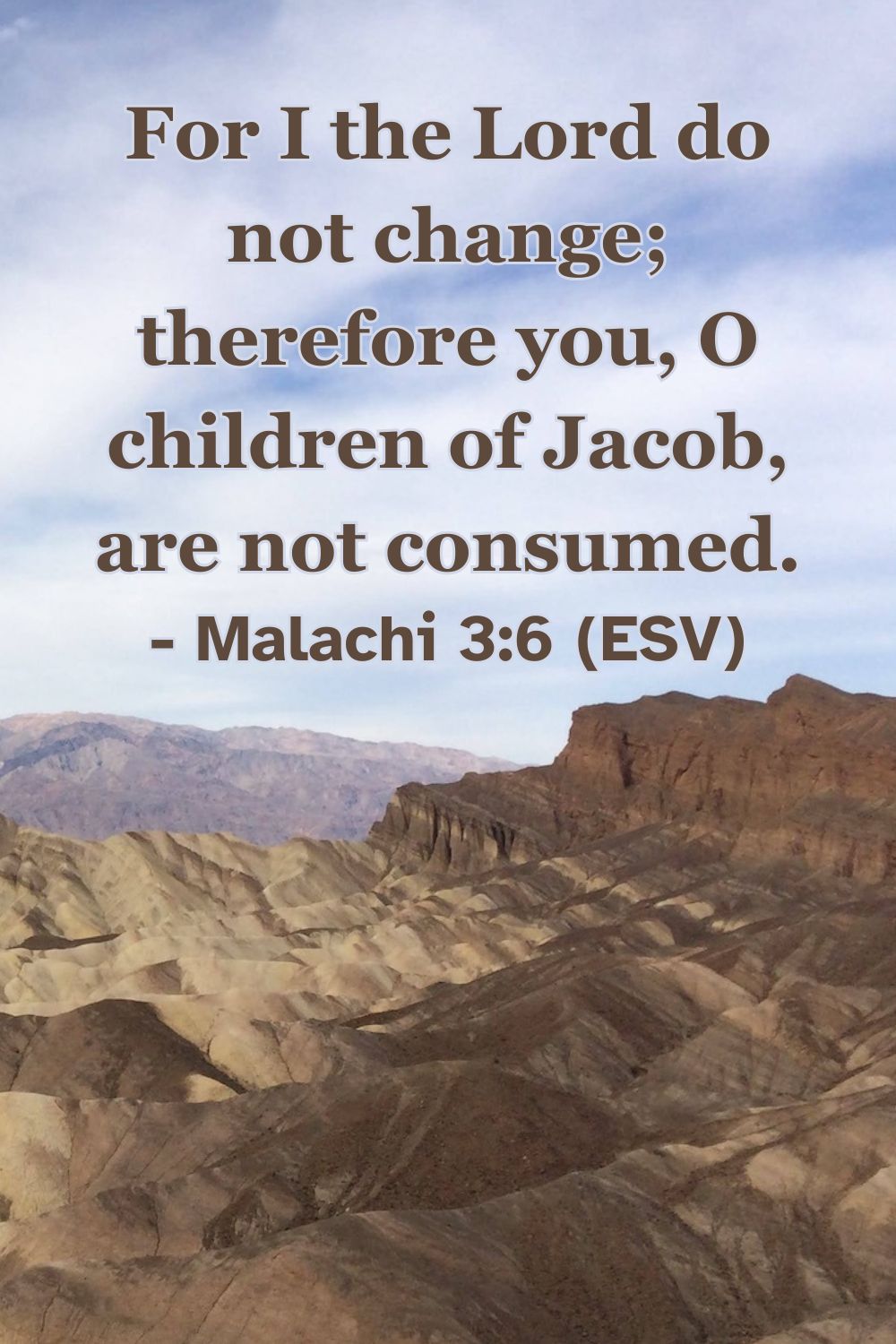 Bible verse from Malachi 3:6 about God’s unchanging nature.