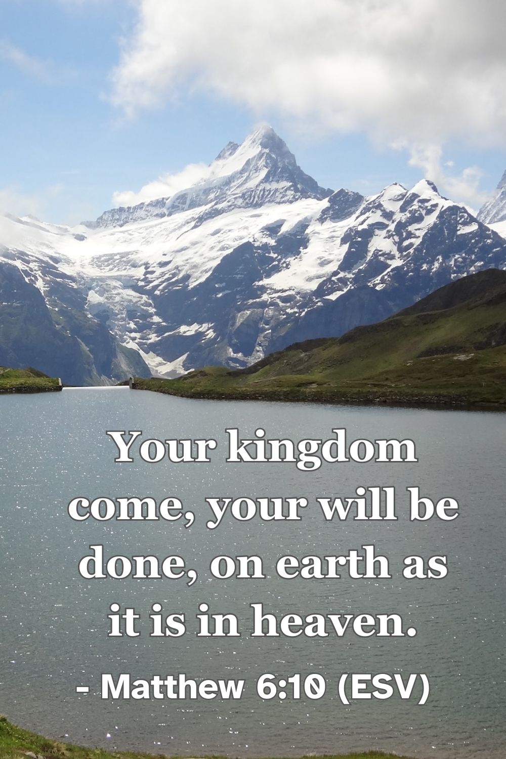 Bible verse from Matthew 6:10 about God’s kingdom and will.