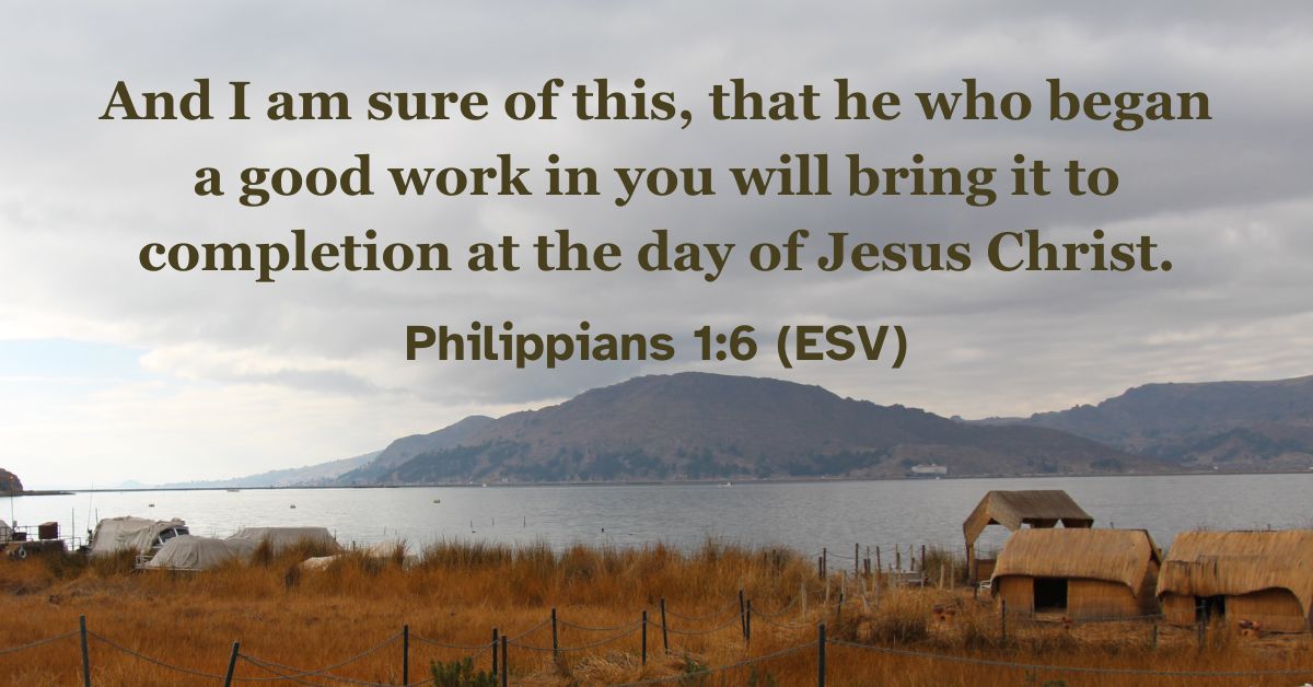 Bible verse from Philippians 1:6 about God’s faithful work in believers.