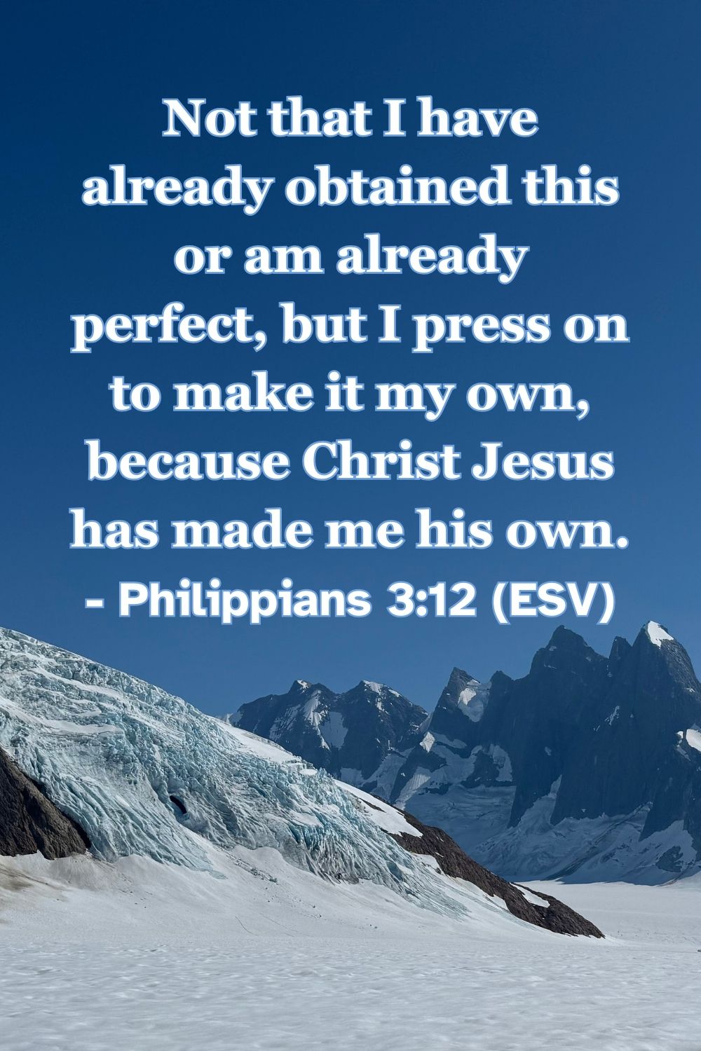 Bible verse from Philippians 3:12 about pressing on in faith.