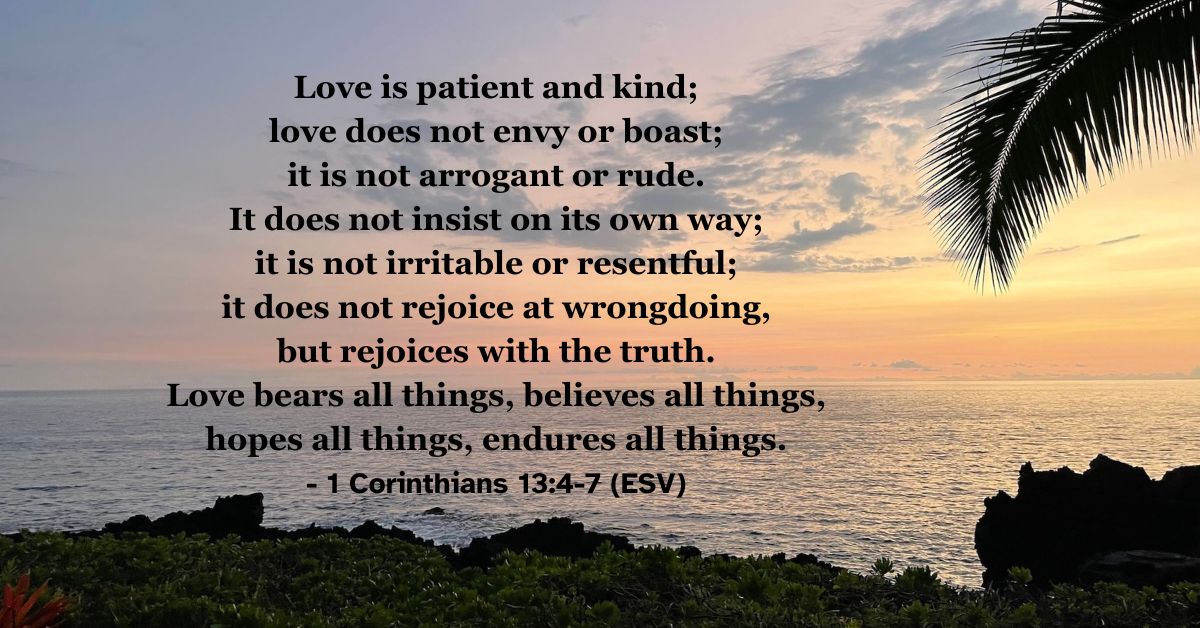 Bible verse from 1 Corinthians 13:4-7 about the nature of true love.