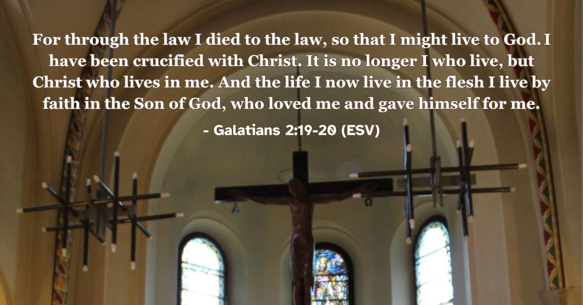 Bible verse from Galatians 2:19-20 about living by faith in Christ.