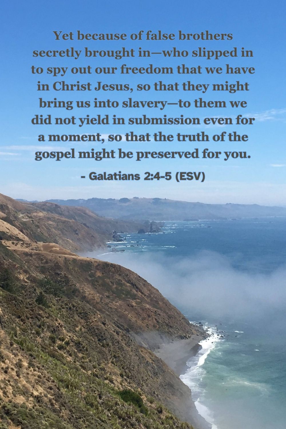 Bible verse from Galatians 2:4-5 about standing firm for the truth of the gospel.