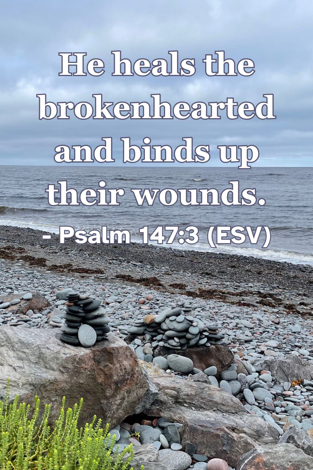 This Bible verse image features Psalm 147:3 (ESV): “He heals the brokenhearted and binds up their wounds.” A reminder that God restores the hurting.
