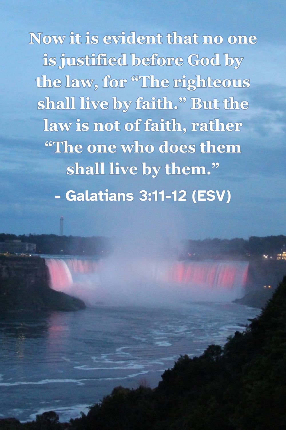 Bible verse from Galatians 3:11-12 about living by faith, not by the law.