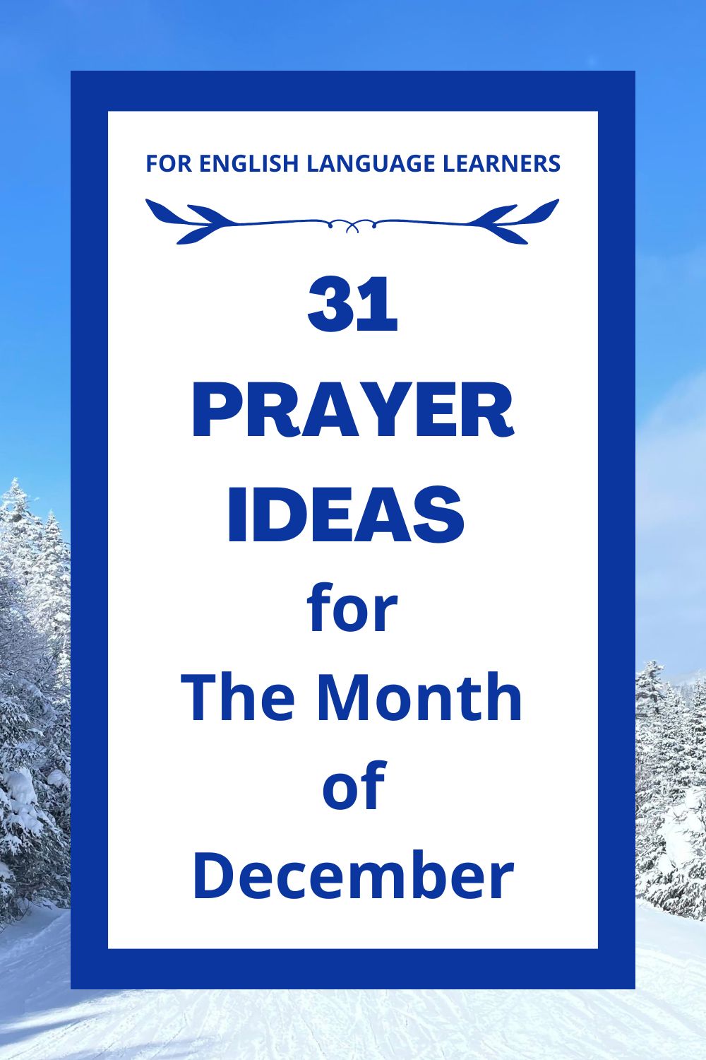 ELL Resources: 31 Prayer Ideas for the Month of December