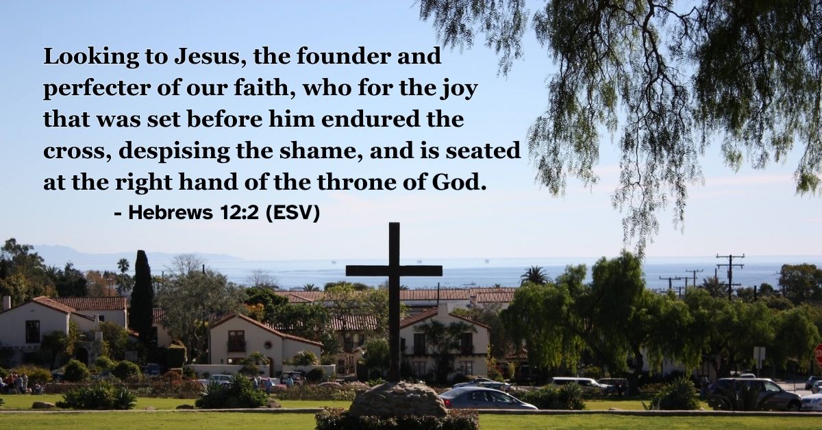 Hebrews 12:2 (ESV): Looking to Jesus, the founder and perfecter of our faith, who for the joy that was set before him endured the cross, despising the shame, and is seated at the right hand of the throne of God.