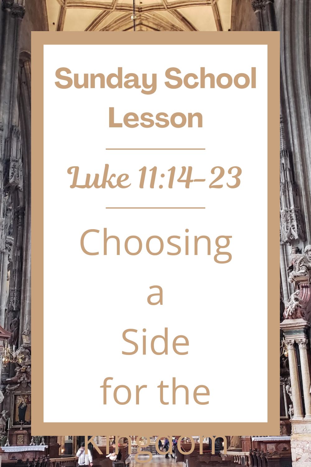 A Sunday School Lesson: Luke 11:14-23: Choosing a Side for the Kingdom