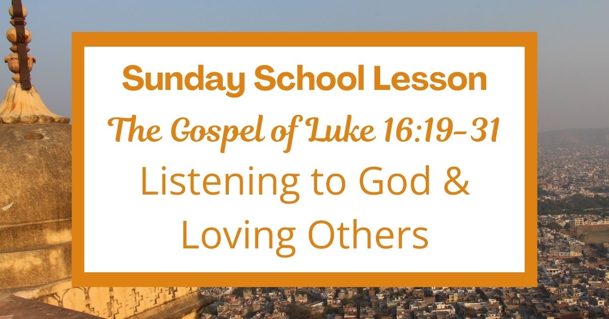 A Sunday School Lesson: Luke&nbsp;16:19-31