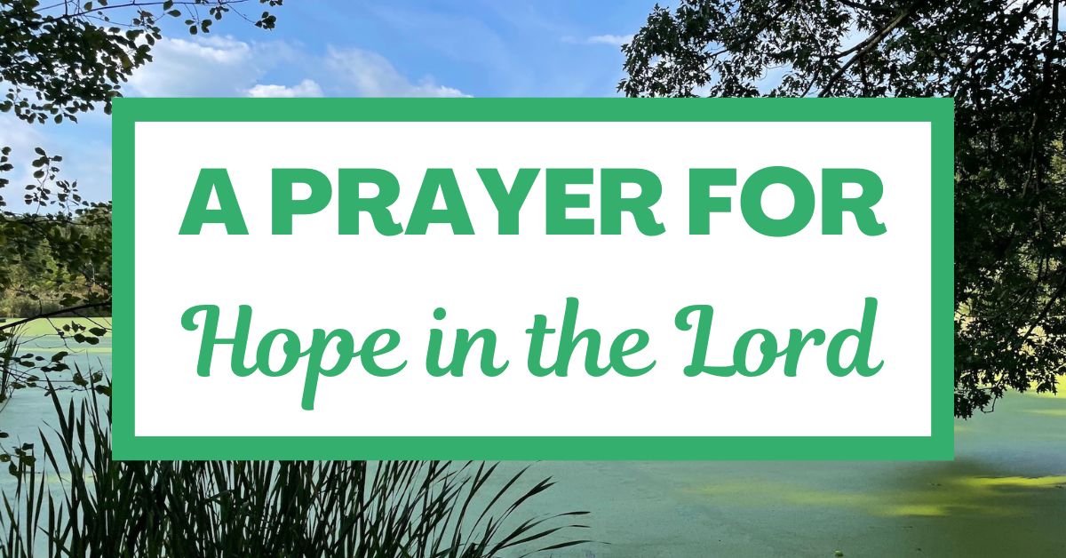 A Prayer for Hope in the Lord: Psalm&nbsp;39:7